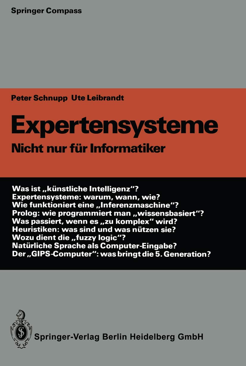 Expertensysteme: Nicht nur für Informatiker (Springer Compass) Business, Finance & Career