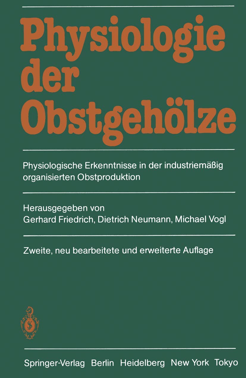 Physiologie der Obstgehölze: Physiologische Erkenntnisse in der industriemäßig organisierten Obstproduktion Mathematics