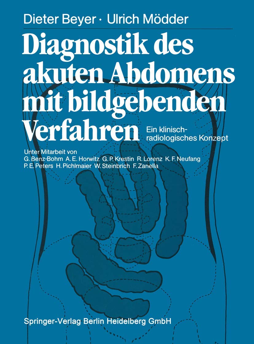 Diagnostik des akuten Abdomens mit bildgebenden Verfahren: Ein klinisch-radiologisches Konzept Medicine