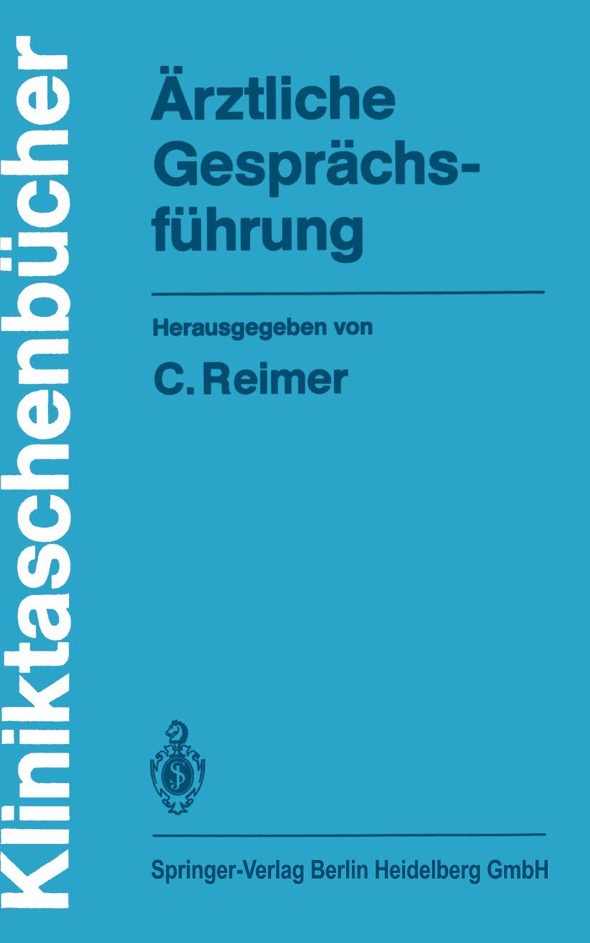 Ärztliche Gesprächsführung (Kliniktaschenbücher) Medicine