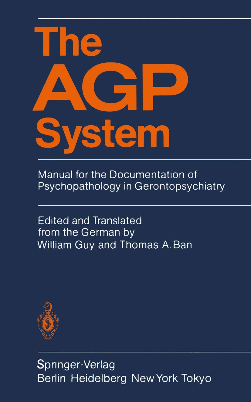 The AGP System: Manual for the Documentation of Psychopathology in Gerontopsychiatry Medicine