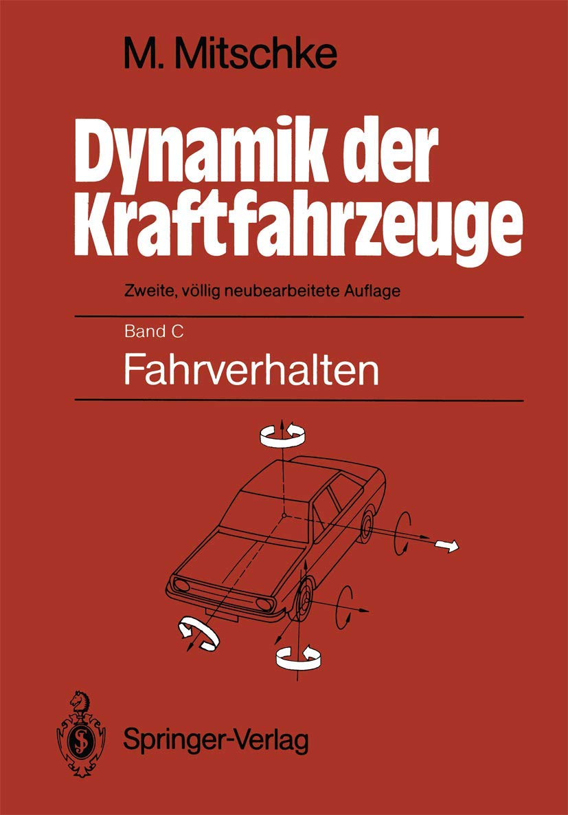 Dynamik der Kraftfahrzeuge: Band C: Fahrverhalten book
