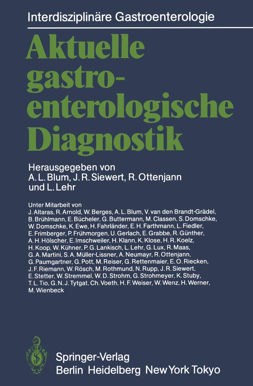 Aktuelle gastroenterologische Diagnostik (Interdisziplinäre Gastroenterologie) Medicine