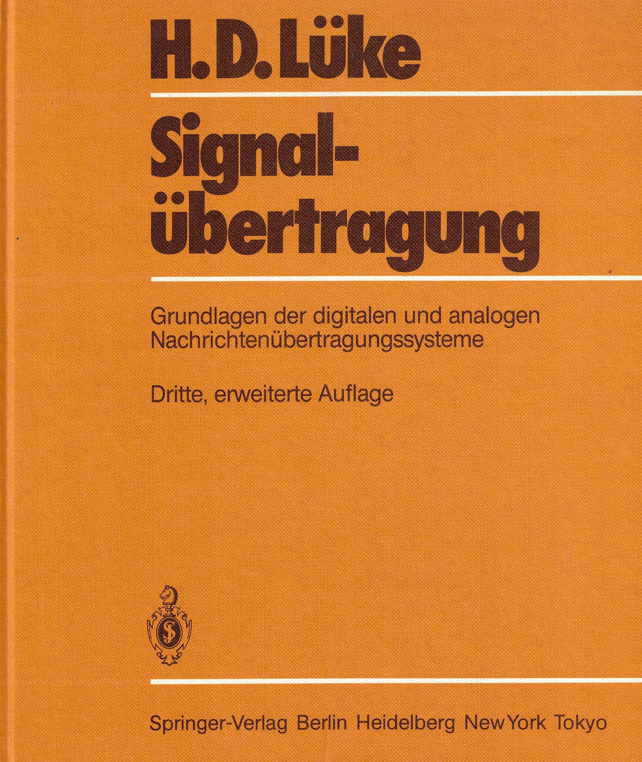 Signalübertragung: Grundlagen der digitalen und analogen Nachrichtenübertragungssysteme Business & Technology