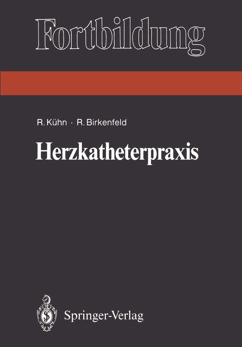 Herzkatheterpraxis (Fortbildung) Medicine