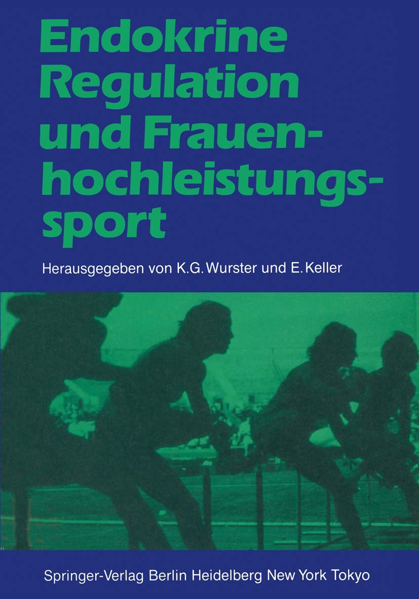 Endokrine Regulation und Frauenhochleistungssport Medicine