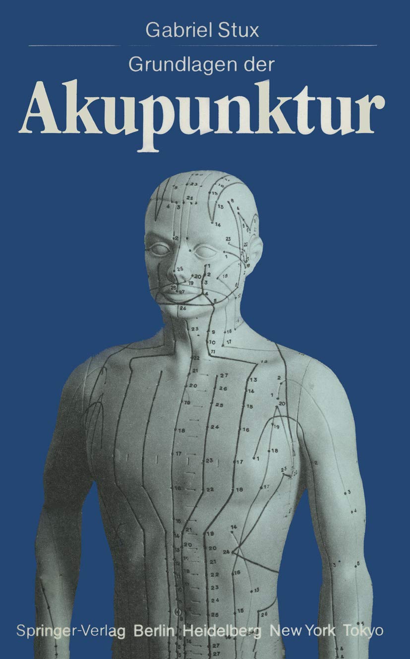 Grundlagen der Akupunktur Medicine
