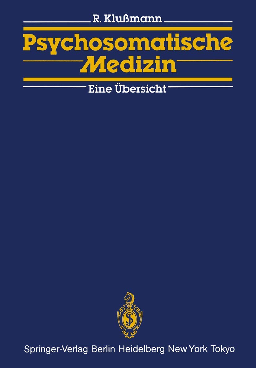 Psychosomatische Medizin : eine Übersicht Medicine