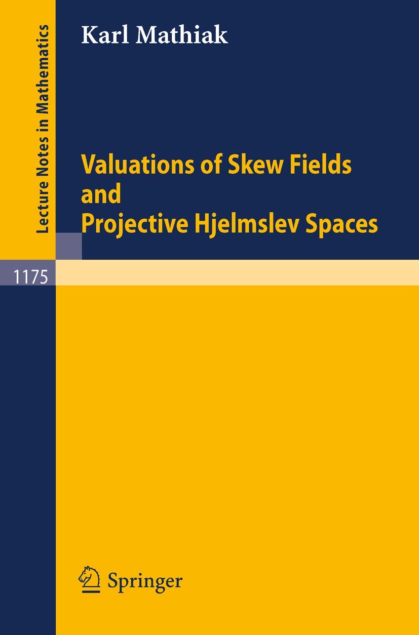 Product Image: Valuations of Skew Fields and Projective Hjelmslev Spaces