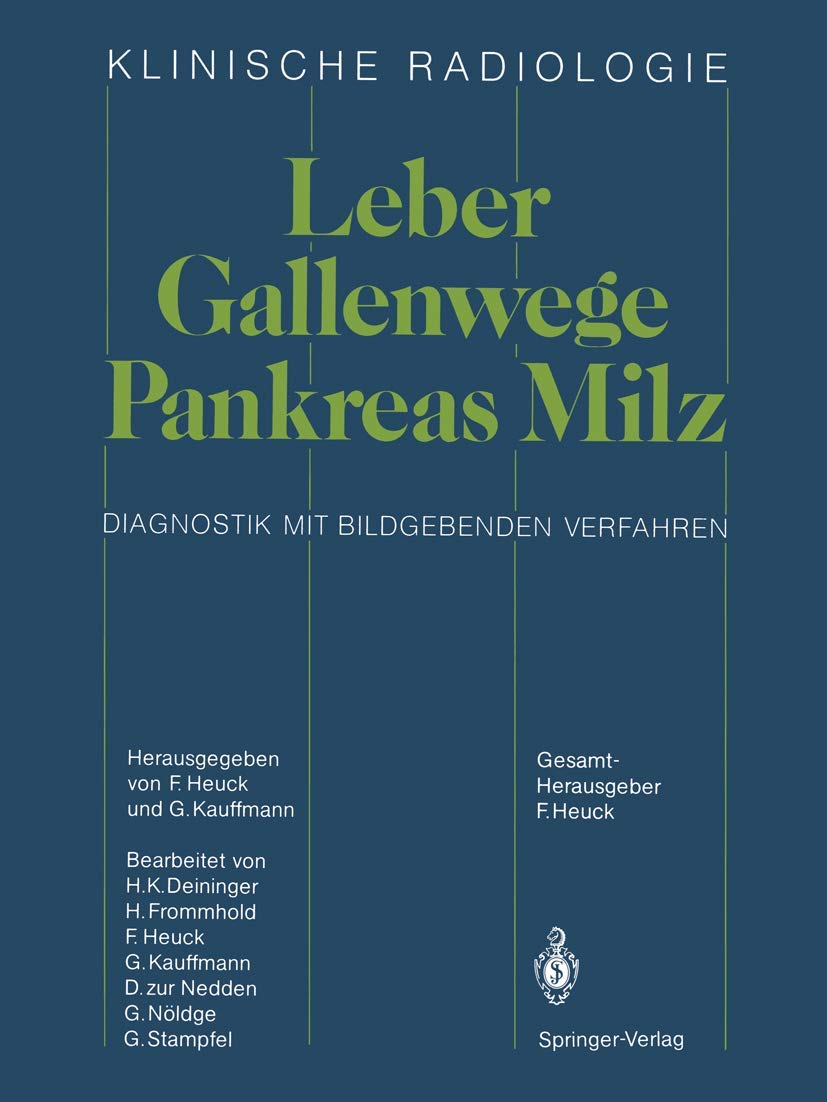Leber · Gallenwege Pankreas · Milz: Diagnostik mit bildgebenden Verfahren (Klinische Radiologie: Diagnostik mit bildgebenden Verfahren) Medicine