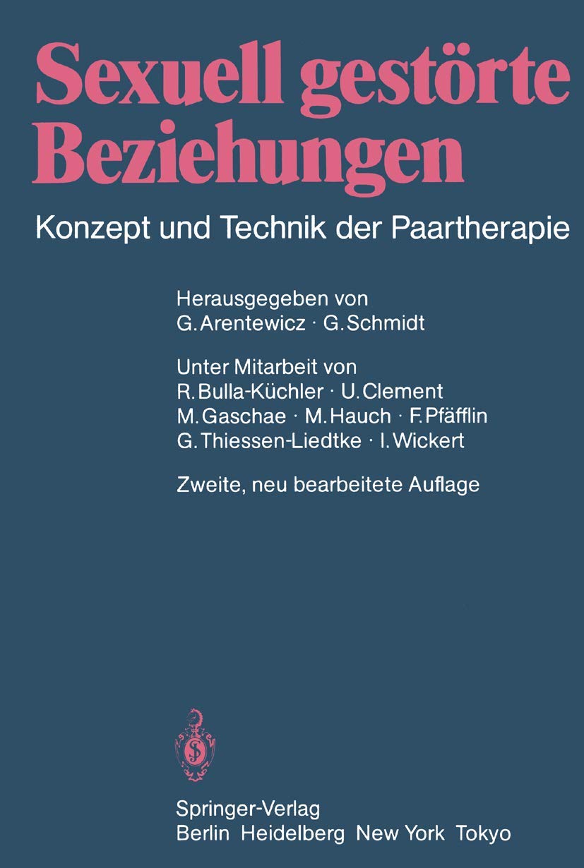 Sexuell gestörte Beziehungen: Konzept und Technik der Paartherapie Medicine