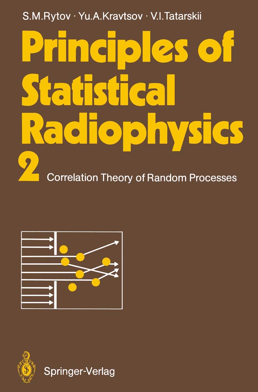 Principles of Statistical Radiophysics 2: Correlation Theory of Random Processes Mathematics