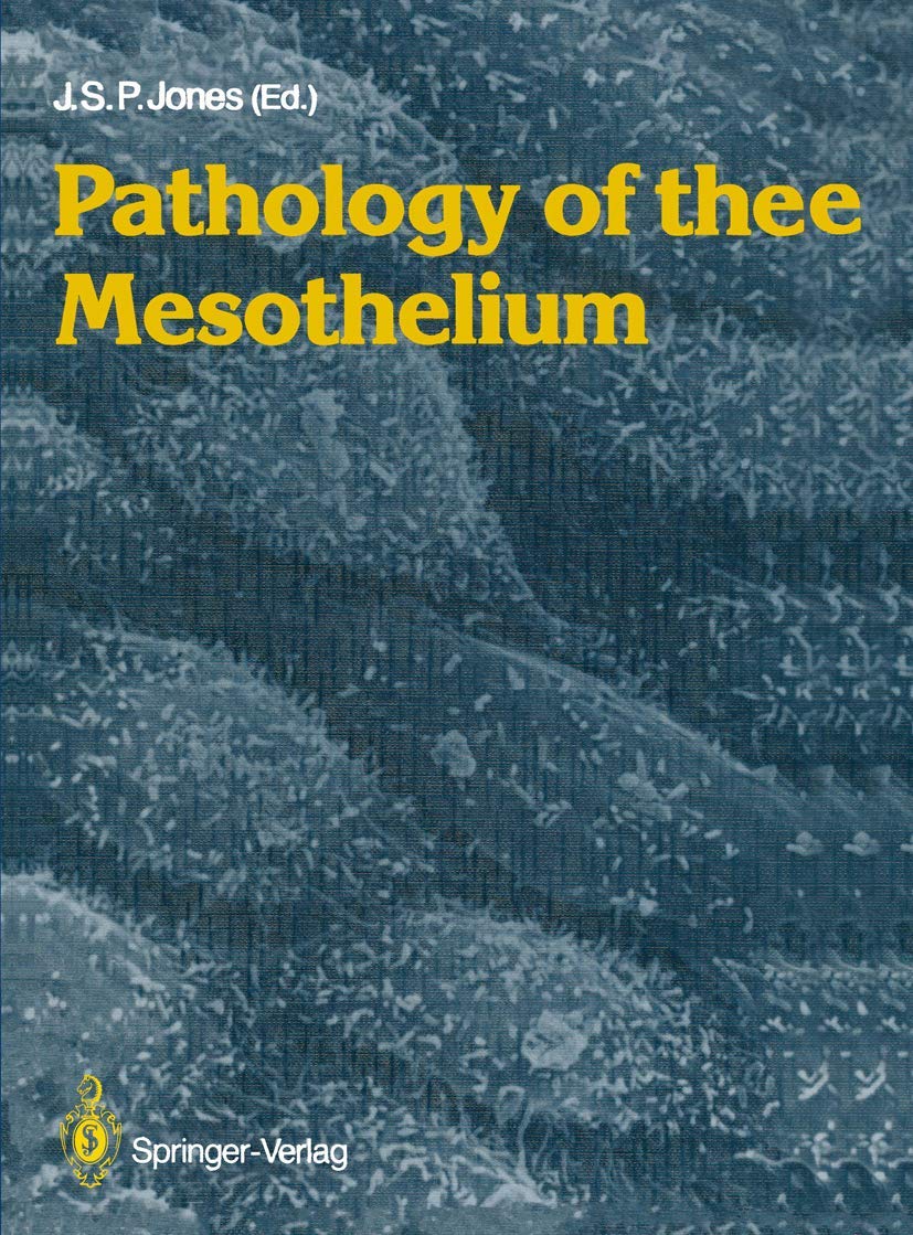 Pathology of the Mesothelium Medicine