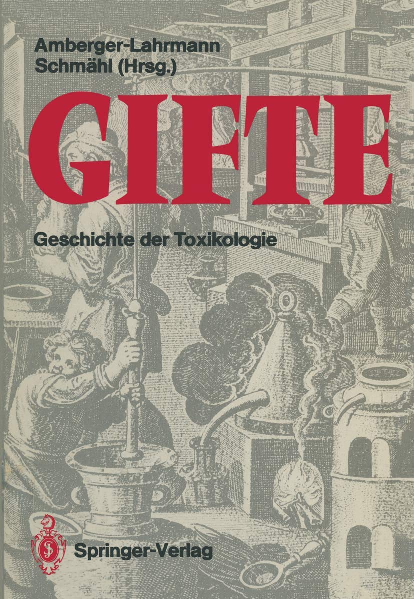 Gifte: Geschichte der Toxikologie Medicine