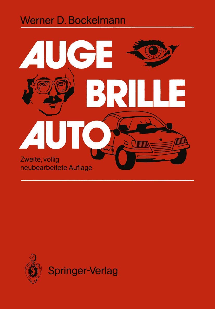 Auge - Brille - Auto : besser sehen - sicher fahren Medicine