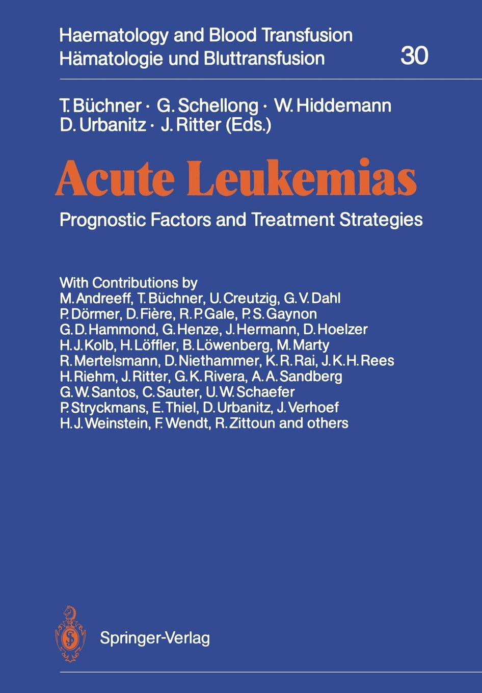 Acute Leukemias: Prognostic Factors and Treatment Strategies (Haematology and Blood Transfusion Hämatologie und Bluttransfusion) Medicine