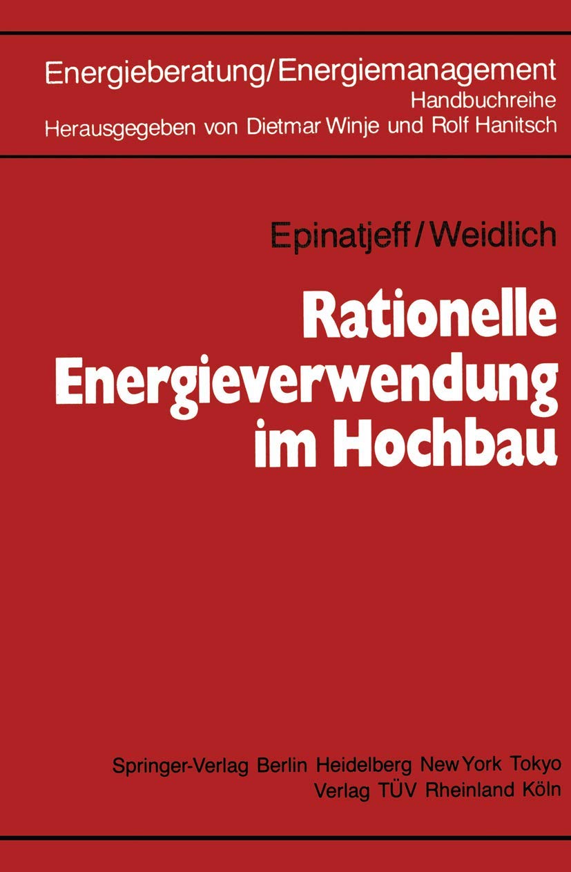 Rationelle Energieverwendung im Hochbau Business & Technology
