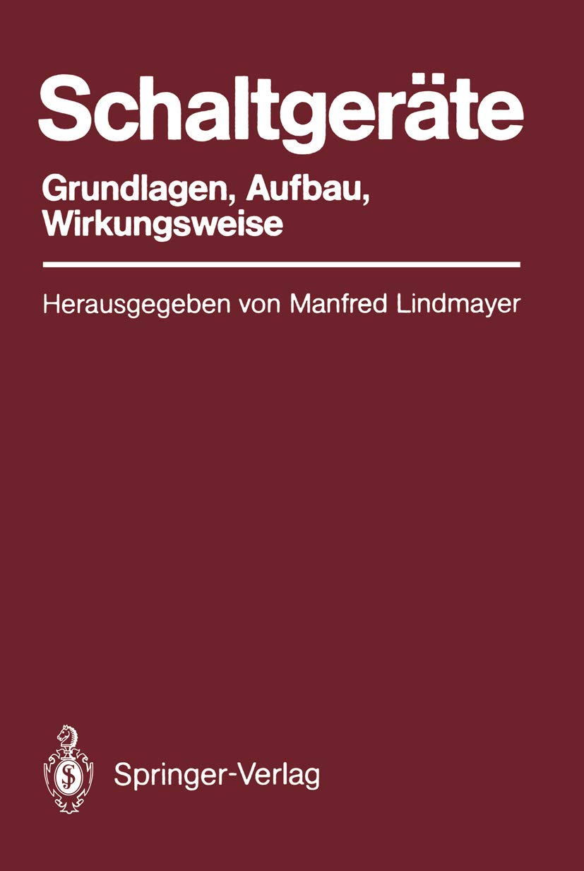 Schaltgeräte: Grundlagen, Aufbau, Wirkungsweise Business & Technology
