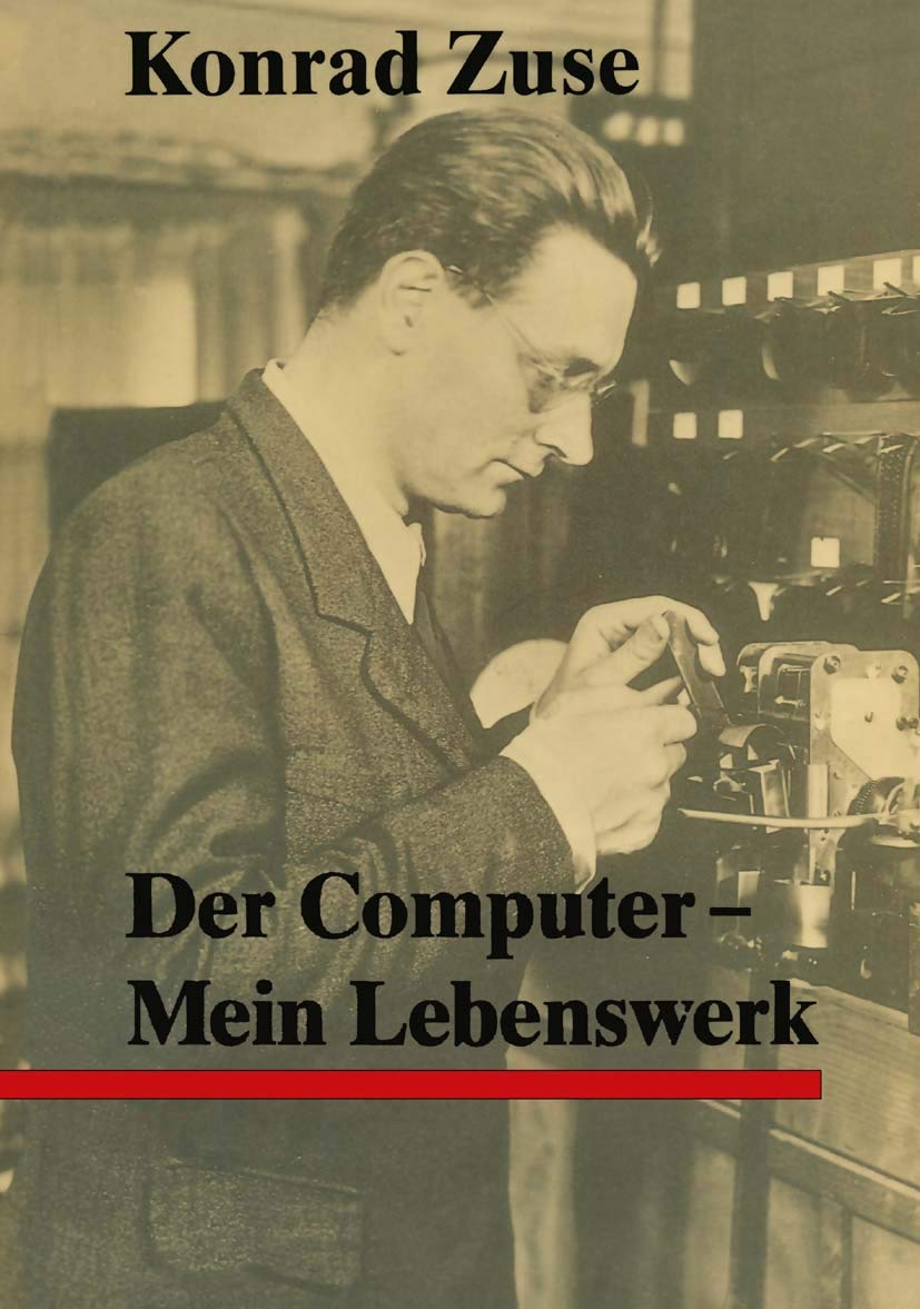 Der Computer: Mein Lebenswerk Computer Science Books