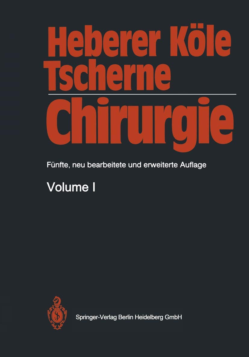 Chirurgie: Lehrbuch für Studierende der Medizin und Ärzte. Mit erweitertem Hinweisindex zum neuen Gegenstandskatalog Medicine