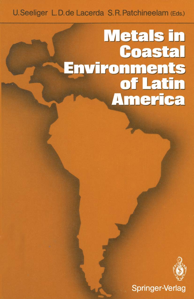 Metals in Coastal Environments of Latin America Business & Technology