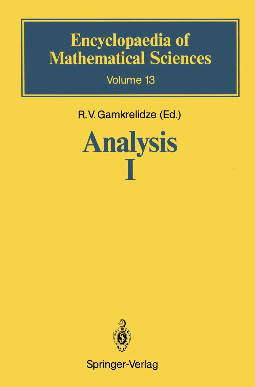 Analysis I: Integral Representations and Asymptotic Methods (Encyclopaedia of Mathematical Sciences, 13, Band 13) Computer Science