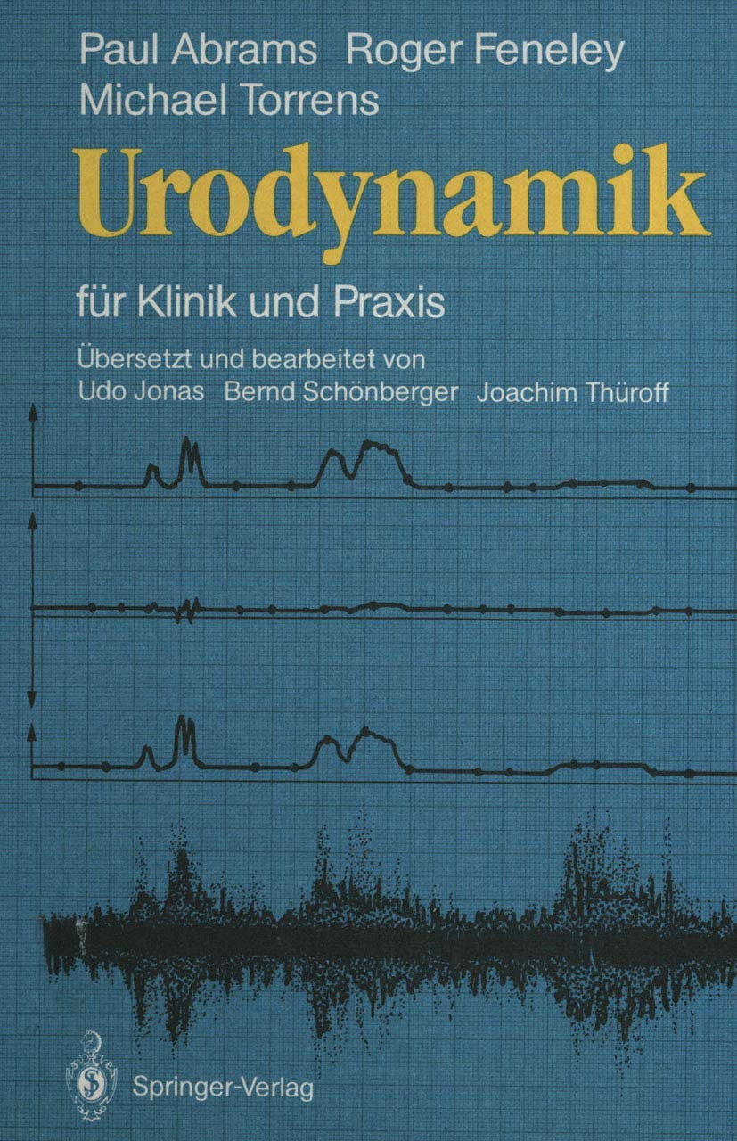 Urodynamik: für Klinik und Praxis Medicine