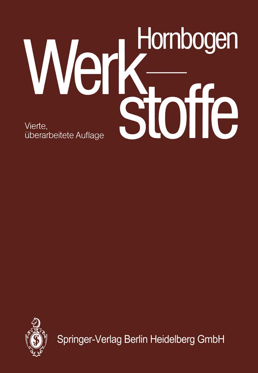 Werkstoffe: Aufbau und Eigenschaften von Keramik, Metallen, Polymer- und Verbundwerkstoffen Business & Technology