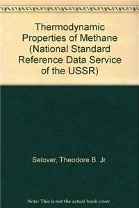 Thermodynamic Properties of Methane (National Standard Reference Data Service of the USSR, 3) Business & Technology