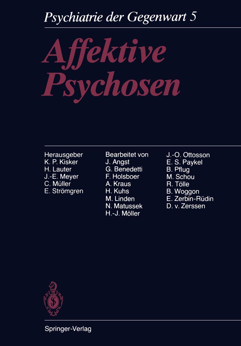 Affektive Psychosen: Band 5: Affektive Psychosen Medicine