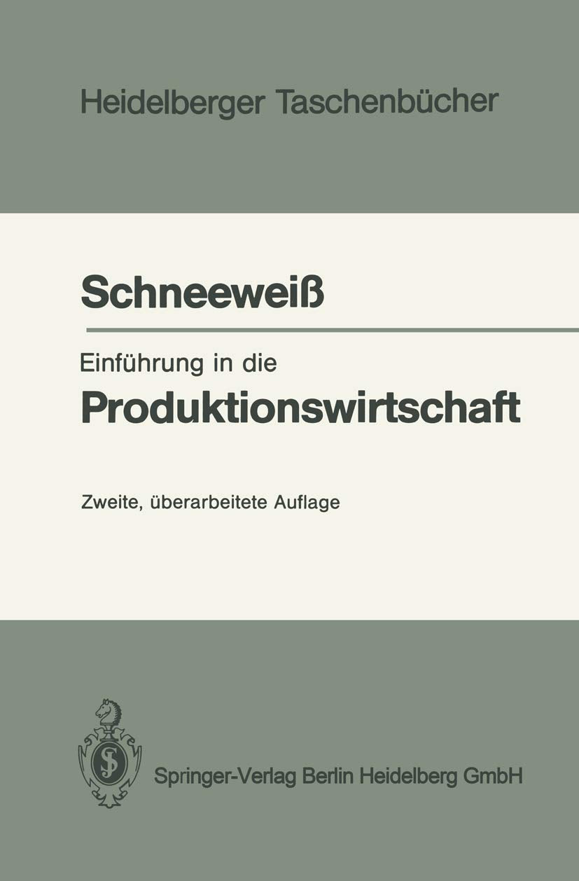 Einführung in die Produktionswirtschaft (Heidelberger Taschenbücher) Law
