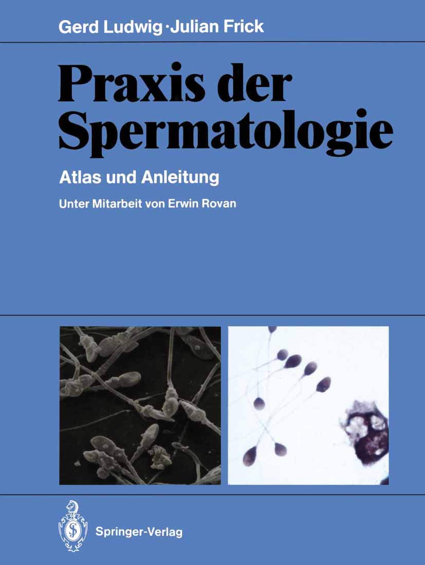 Praxis der Spermatologie: Atlas und Anleitung Medicine