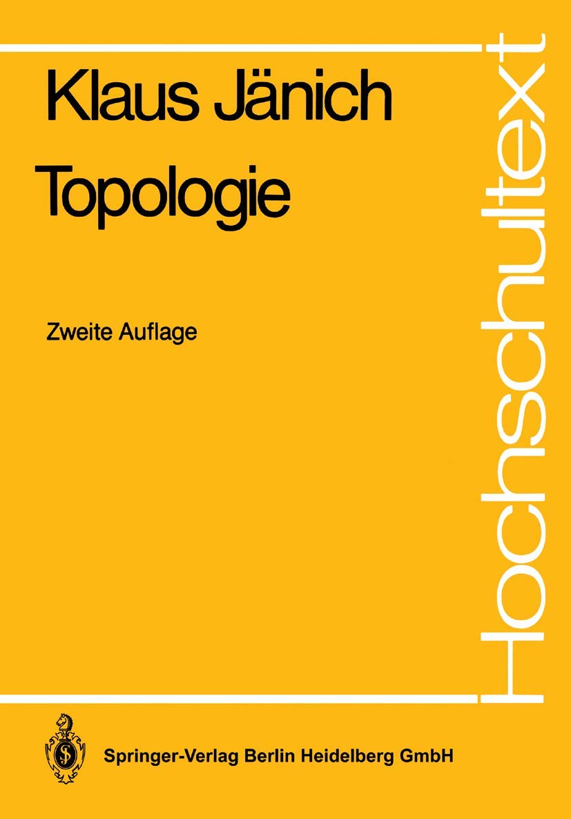Topologie (Hochschultexte / Universitexts) Mathematics