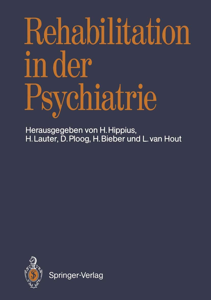 Rehabilitation in der Psychiatrie (German and English Edition): Z. Tl. in engl. Sprache Medicine