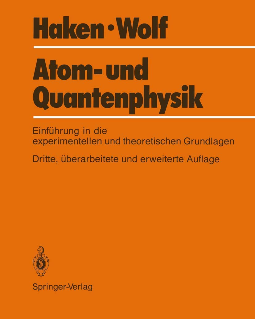 Atom- und Quantenphysik: Eine Einführung in die experimentellen und theoretischen Grundlagen (German Edition) Medicine