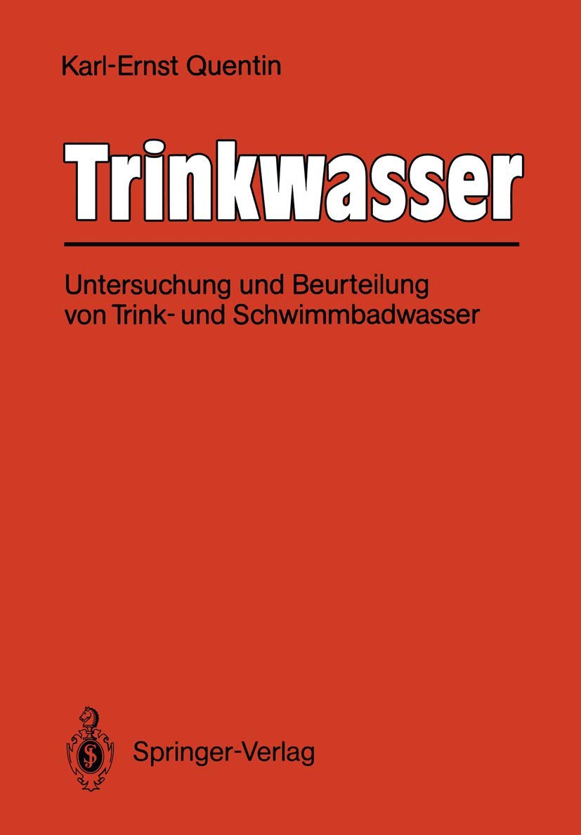 Trinkwasser: Untersuchung und Beurteilung von Trink- und Schwimmbadwasser Business, Finance & Career