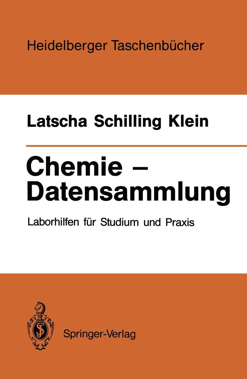 Chemie-Datensammlung: Laborhilfen für Studium und Praxis (Heidelberger Taschenbücher) (German Edition) Computer Science