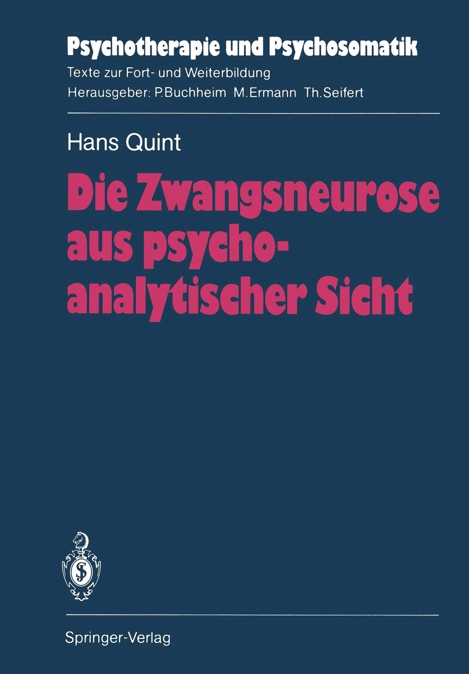 Die Zwangsneurose aus psychoanalytischer Sicht Medicine
