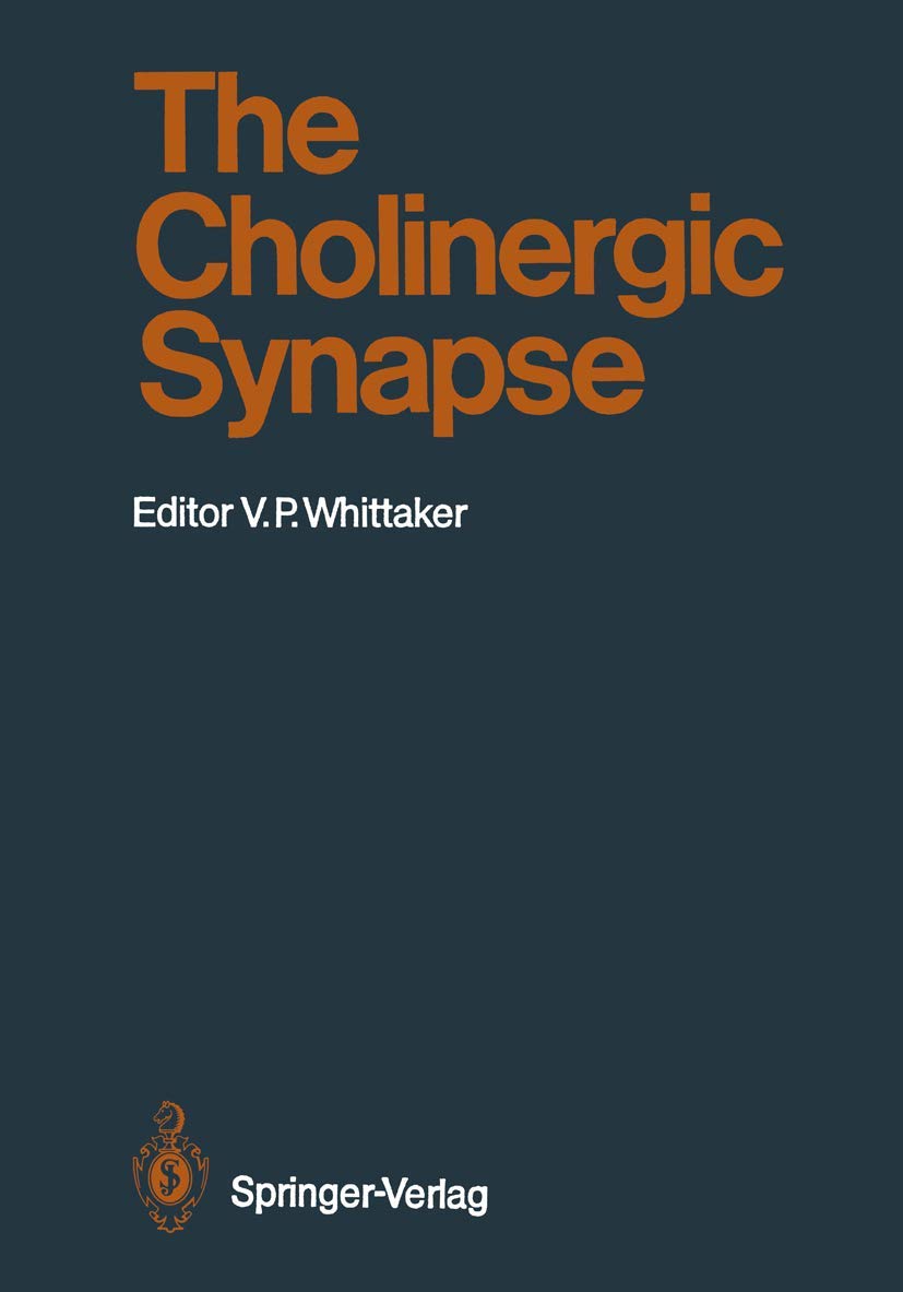 The Cholinergic Synapse (Handbook of Experimental Pharmacology, 86, Band 86) Medicine