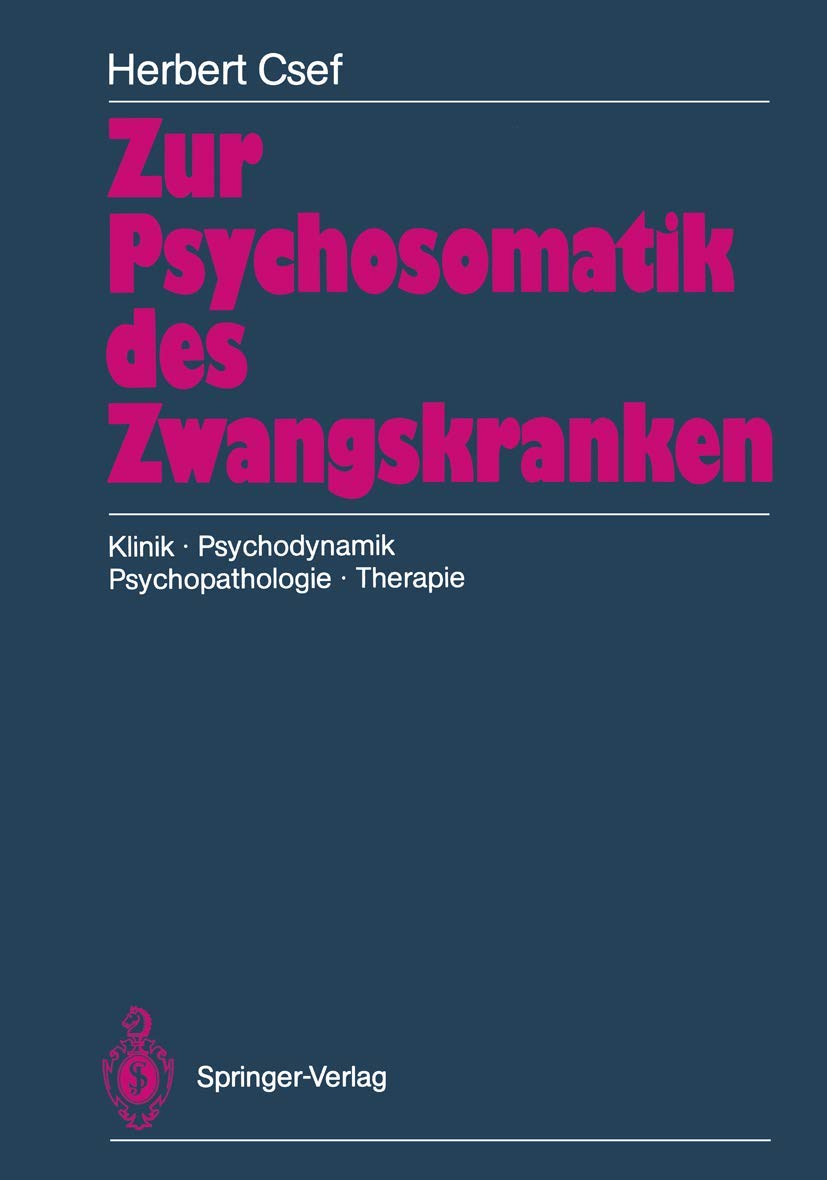 Zur Psychosomatik des Zwangskranken Medicine