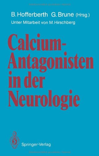 Calcium-Antagonisten in der Neurologie (German Edition) Medicine