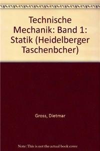 Technische Mechanik: Band 1: Statik (Heidelberger Taschenbücher) Business & Technology