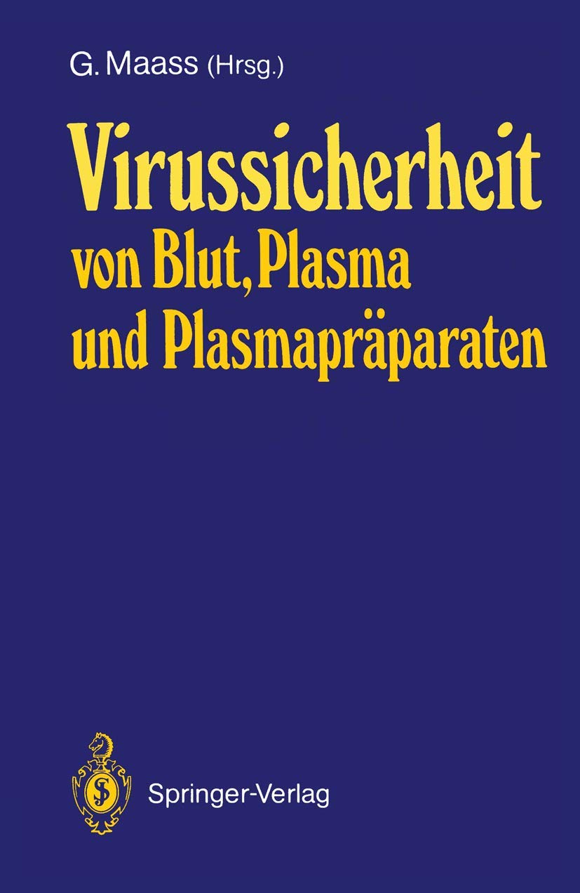 Virussicherheit von Blut, Plasma und Plasmapräparaten Medicine