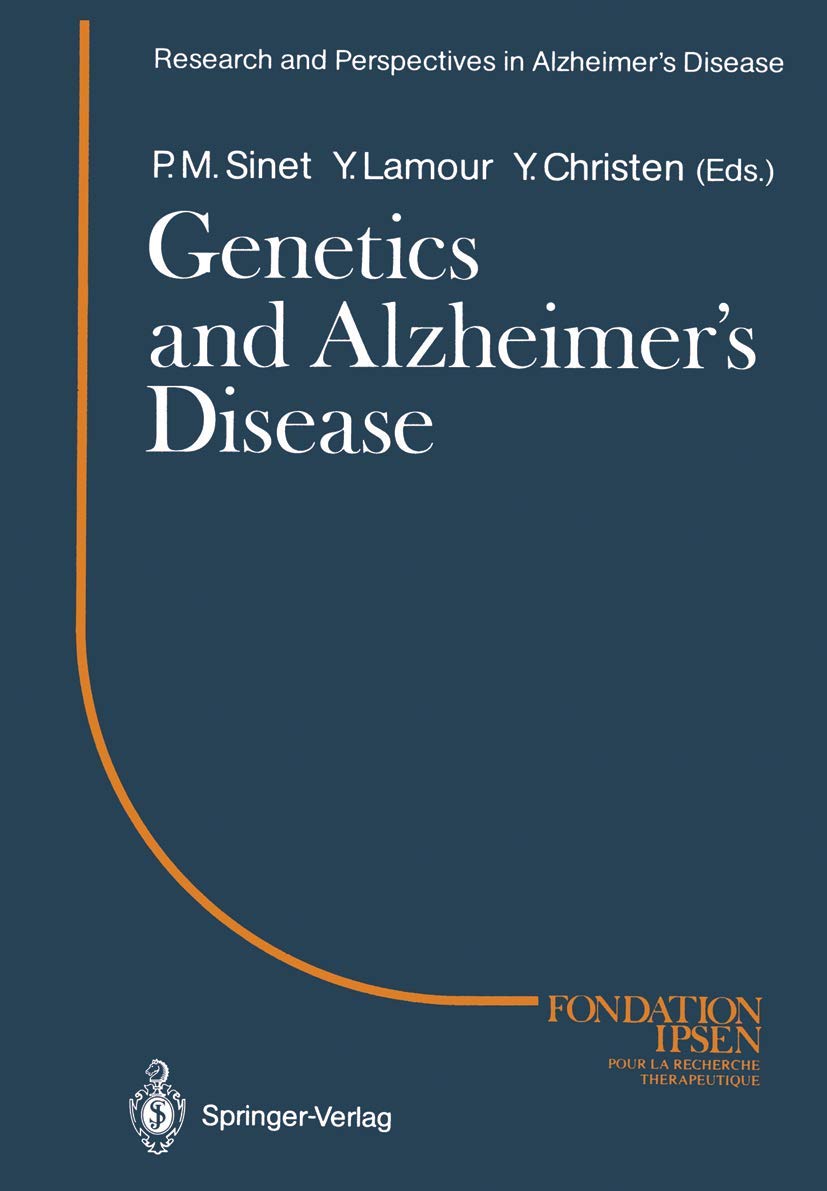 Genetics and Alzheimer’s Disease: Colloque Medecine et Recherche 2. Meeting Paris 1988 (Research and Perspectives in Alzheimer's Disease) Medicine