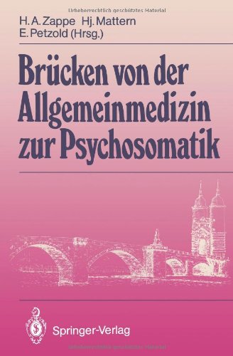 Brücken von der Allgemeinmedizin zur Psychosomatik (German Edition) Medicine