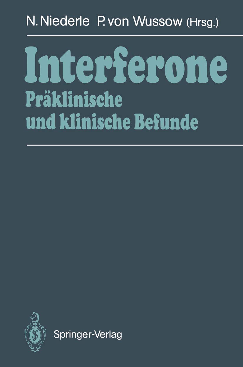 Interferone: Präklinische und klinische Befunde Medicine