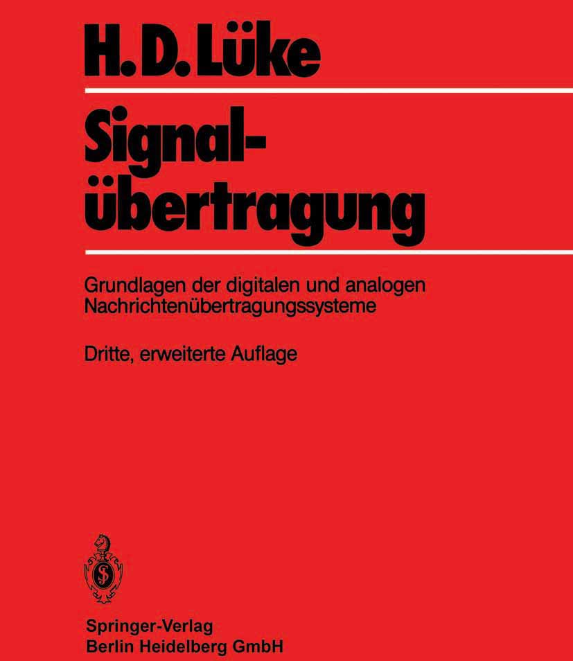 Signalübertragung: Grundlagen der digitalen und analogen Nachrichtenübertragungssysteme Business & Technology