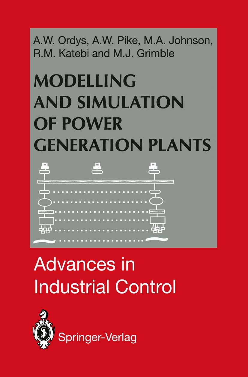 Modelling and Simulation of Power Generation Plants (Advances in Industrial Control) Computer Science