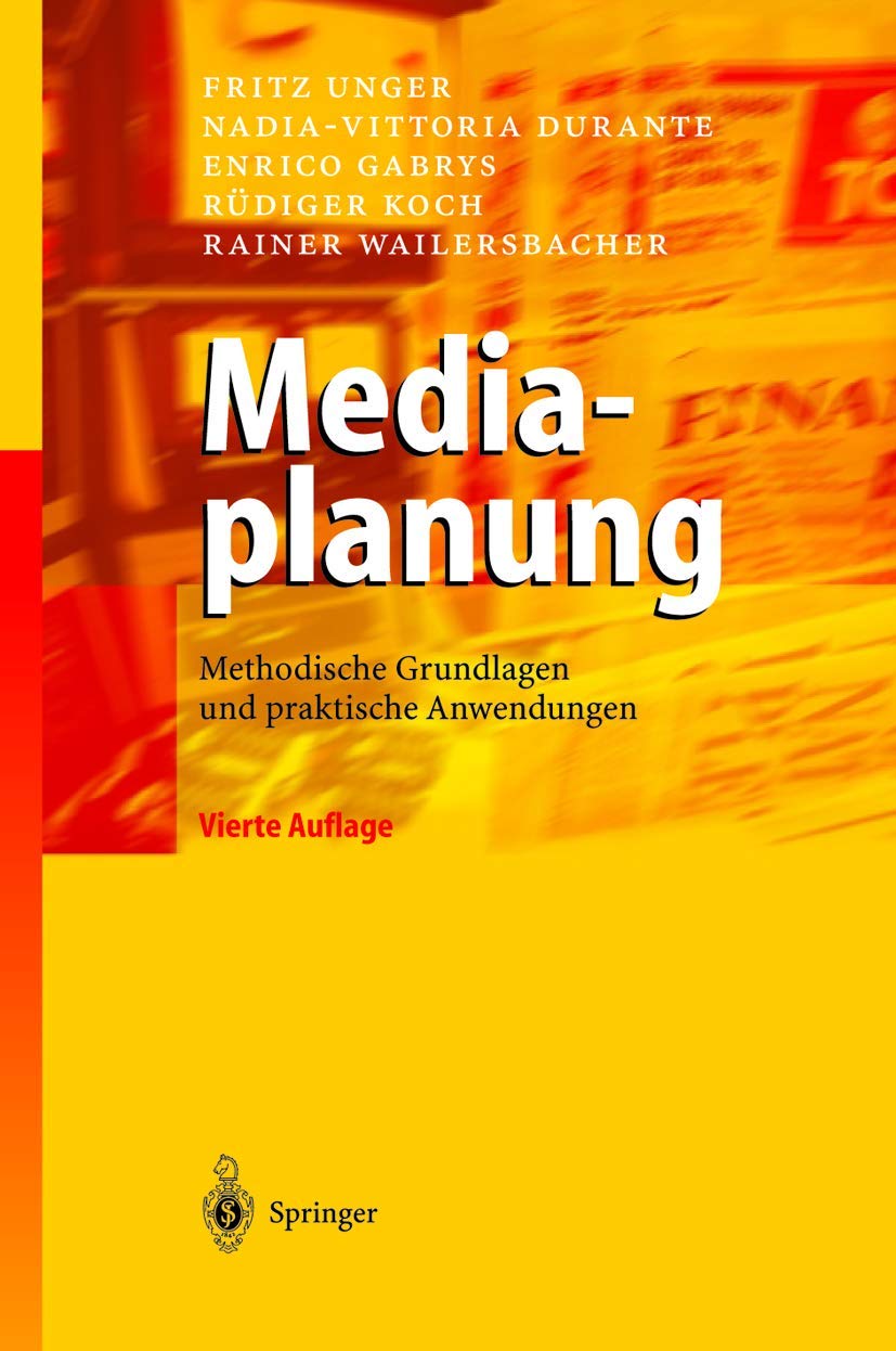 Mediaplanung: Methodische Grundlagen und praktische Anwendungen Law