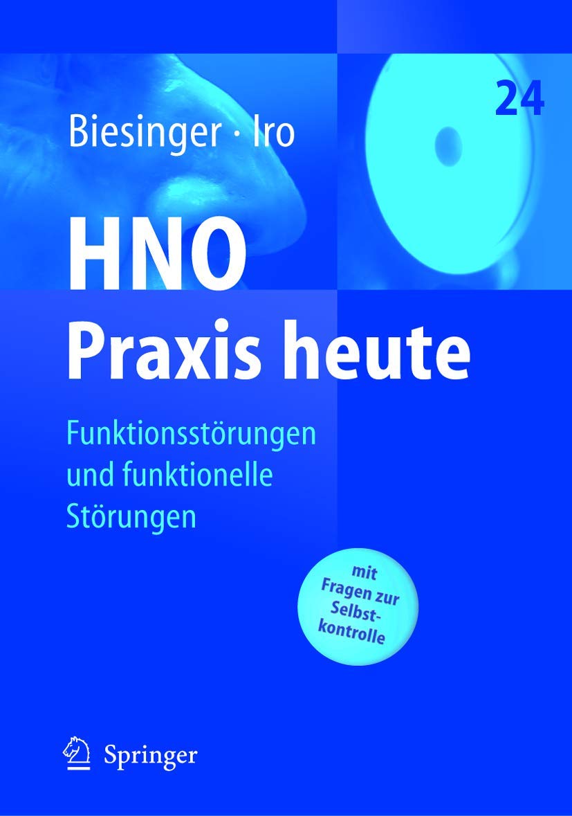 Funktionsstörungen und funktionelle Störungen (HNO Praxis heute, 24) Medicine